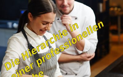Die Hierarchie der Küche