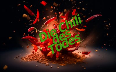 Die wahre wahre Chili des Todes
